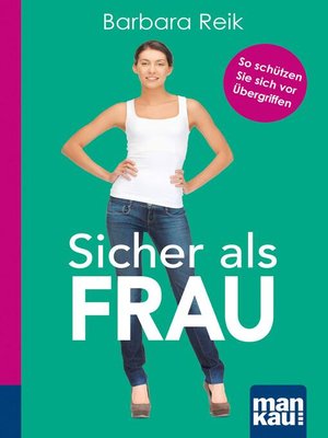 cover image of Sicher als Frau. Kompakt-Ratgeber